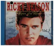 CD - Ricky Nelson - Boppin' The Blues Vol. 3
