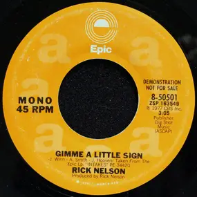 Rick Nelson - Gimme A Little Sign