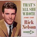 7inch Vinyl Single - Ricky Nelson - For You / That's All She Wrote