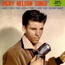 7inch Vinyl Single - Ricky Nelson - Be-Bop Baby / Have I Told You Lately That I Love You?