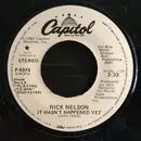 7inch Vinyl Single - Ricky Nelson - It Hasn't Happened Yet