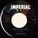 7inch Vinyl Single - Ricky Nelson - Teen Age Idol / I've Got My Eyes On You (And I Like What I See)