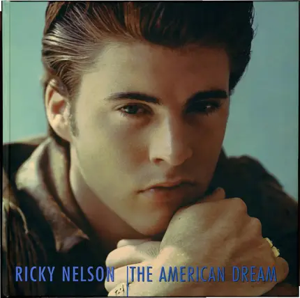 Ricky Nelson - The American Dream