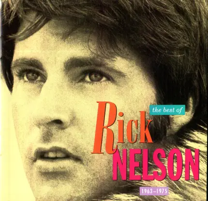 Ricky Nelson - The Best Of Rick Nelson 1963-1975