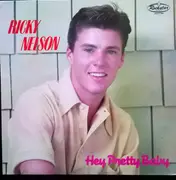 LP - Ricky Nelson - Hey Pretty Baby