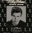 7inch Vinyl Single - Ricky Nelson - Hello Mary Lou / Travellin' Man