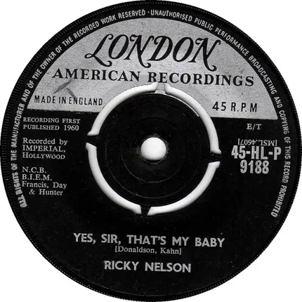 Ricky Nelson - I'm Not Afraid / Yes Sir, That's My Baby