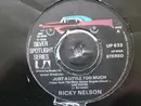 7inch Vinyl Single - Ricky Nelson - Just A Little Too Much / Waitin' In School
