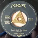 7inch Vinyl Single - Ricky Nelson - Just A Little Too Much