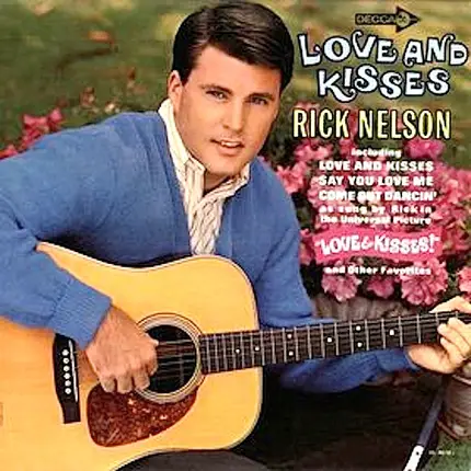 Ricky Nelson - Love And Kisses