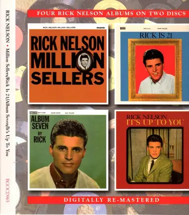 Ricky Nelson - Million Sellers / Rick Is 21 / Album Seven / It's Up To You
