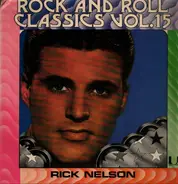 Ricky Nelson - Rock And Roll Classics Vol. 15