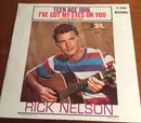 7inch Vinyl Single - Ricky Nelson - Teen Age Idol / I've Got My Eyes On You (And I Like What I See)
