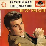 7inch Vinyl Single - Ricky Nelson - Travelin Man