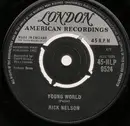 7inch Vinyl Single - Ricky Nelson - Young World / Summertime