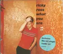 CD - Ricky Ross - What You Are - Digipak Edition