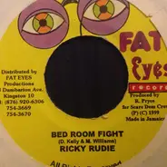 Ricky Rudie - Bed Room Fight