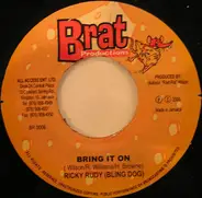 Ricky Rudie / Delly Ranks - Bring It On / Gyal Cya Have You Soft