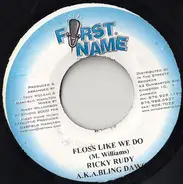 Ricky Rudie - Floss Like We Do