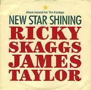 7inch Vinyl Single - Ricky Skaggs And James Taylor - New Star Shining