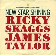 Ricky Skaggs And James Taylor - New Star Shining