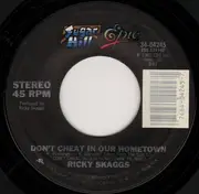 7inch Vinyl Single - Ricky Skaggs - Don't Cheat In Our Hometown