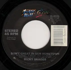 Ricky Skaggs - Don't Cheat in Our Hometown