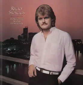Ricky Skaggs - Dont Cheat In our Hometown