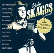 Ricky Skaggs & Friends - Sing the Songs of Bill Monroe