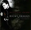 CD - Ricky Skaggs & Kentucky Thunder - Brand New Strings