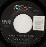 Ricky Skaggs - Honey (Open That Door) / She's More To Be Pitied