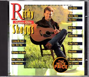 Ricky Skaggs - Super Hits