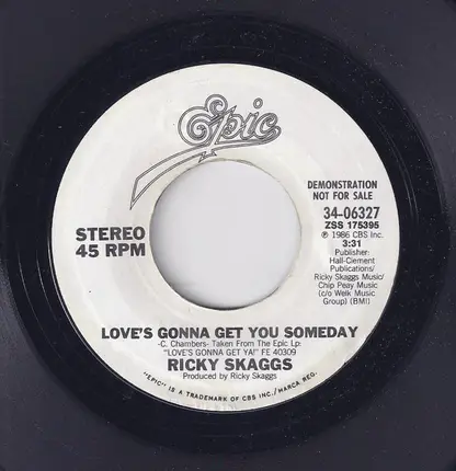 Ricky Skaggs - Love's Gonna Get You Someday