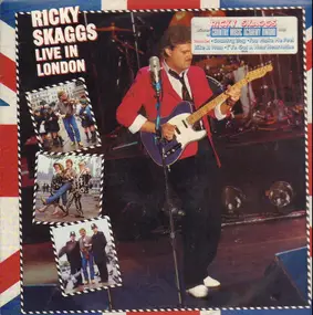 Ricky Skaggs - Live in London
