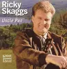 CD - Ricky Skaggs - Uncle Pen