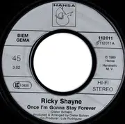 7inch Vinyl Single - Ricky Shayne - Once I'm Gonna Stay Forever / Samuraj