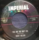 7'' - Ricky Nelson - You Are The Only One / Milk Cow Blues