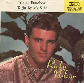 Rick Nelson - Young Emotions / Right By My Side