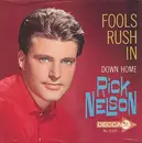 7'' - Ricky Nelson - Fools Rush In / Down Home