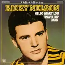 7'' - Rick Nelson - Hello Mary Lou / Travellin' Man