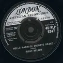 7'' - Ricky Nelson - Hello Marylou Goodbye Heart