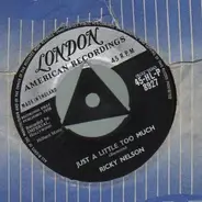 Ricky Nelson - Just  A Little Too Much