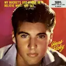 7'' - Ricky Nelson - My Bucket's Got A Hole In It / Believe What You Say