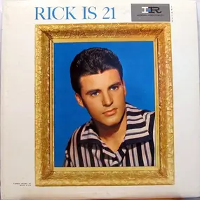 Rick Nelson - Rick Is 21