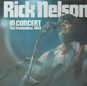 LP - Ricky Nelson - Rick Nelson In Concert