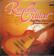 LP - Ricky King / Gary Cliff / Frankie Larson - Romantic Guitar