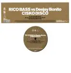 Rico Bass vs. Deejay Bonito - Cisko Disco