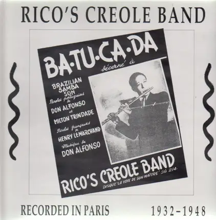 Rico's Creole Band - Rico's Creole Band 1932-1948