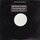 12'' - Riddim Posse - Get In My Life