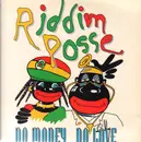 12inch Vinyl Single - Riddim Posse - No Money No Love